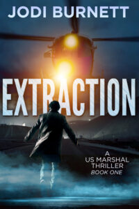 Extraction - Book 1 US Marshal Thriller - Cover