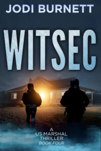 WITSEC BOOK 4 US MARSHAL THRILLER SERIES COVER